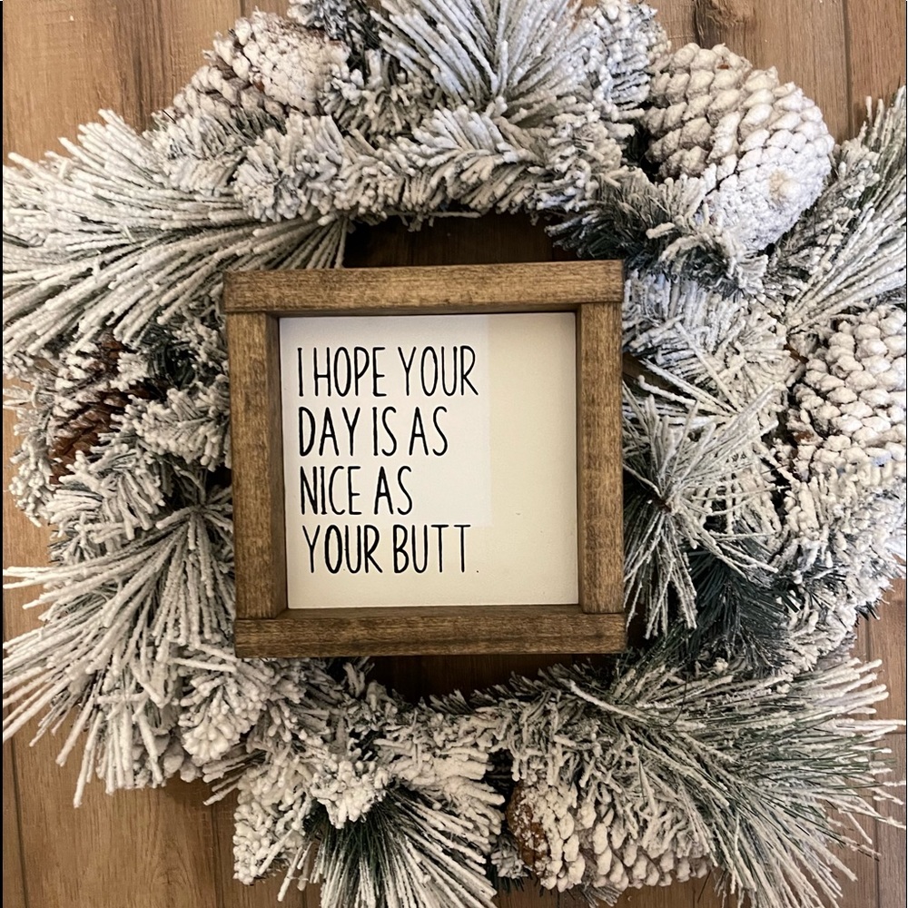 I Hope Your Day Is As Nice As Your Butt Bathroom Decor